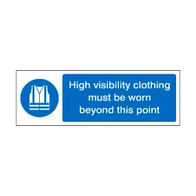 High Visibility Vests Must Be Worn Beyond This Point Label